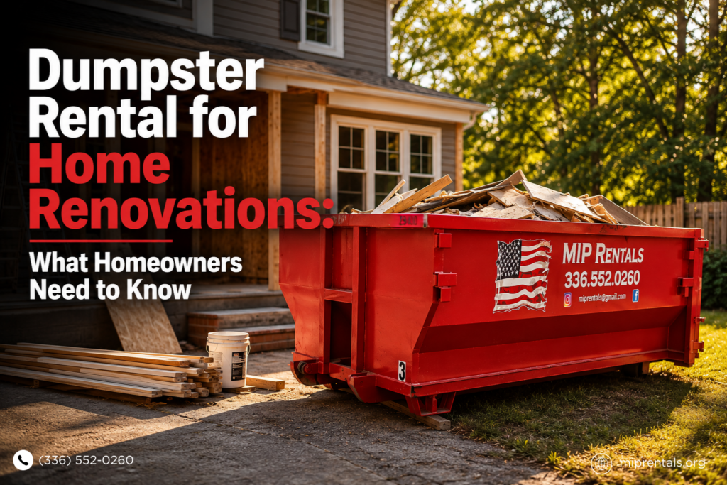 Dumpster Rental for Home Renovations