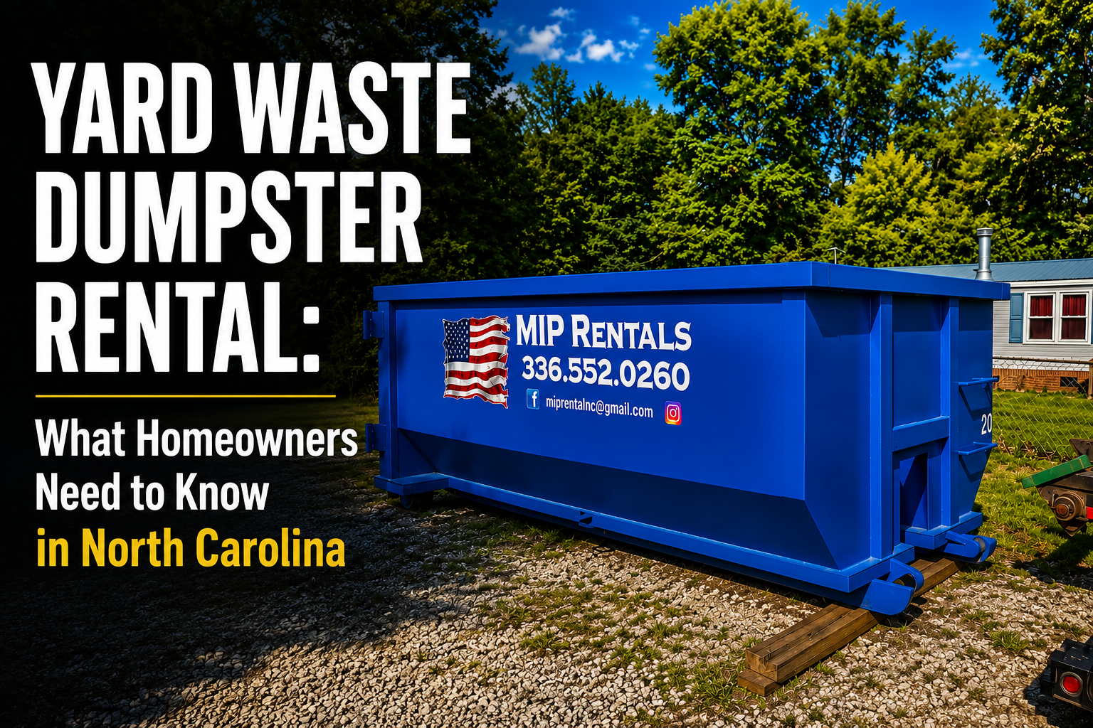 Yard Waste Dumpster Rental featured image showing a blue roll-off dumpster beside a residential property in North Carolina, ideal for disposing of leaves, branches, grass clippings, and yard debris.